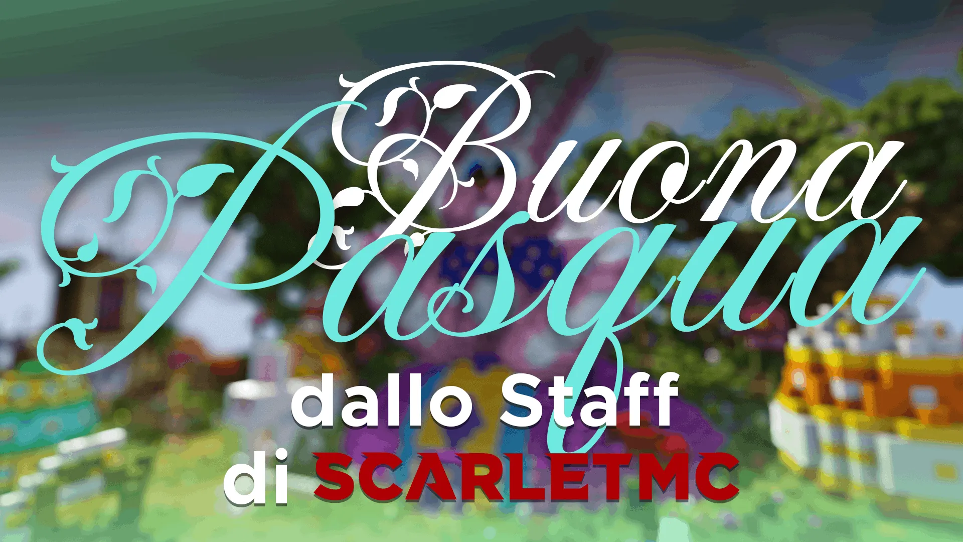 BUONA PASQUA da ScarletMC!