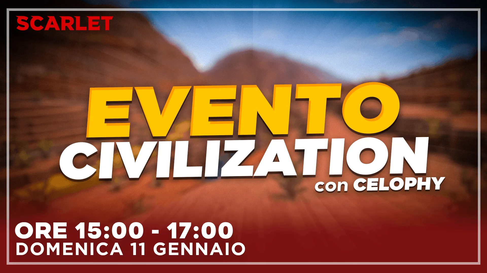 EVENTO CIVILIZATION SU SCARLETMC